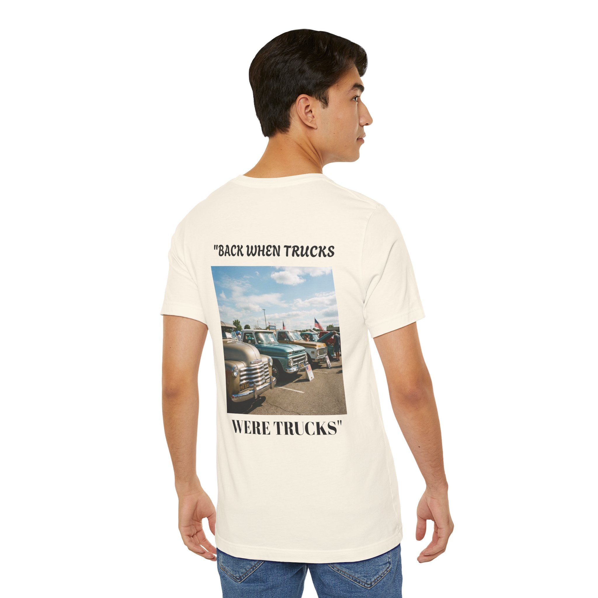 "Back When Trucks Were Trucks" Vintage Pickup T‑Shirt